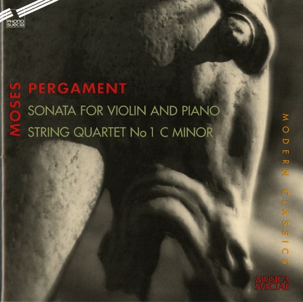 Pergament: Violin Sonata in B Minor, String Quartet No. 1