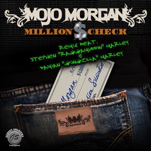 Million $ Check (Remix) [feat. Stephen Marley & Damian Marley] - Single