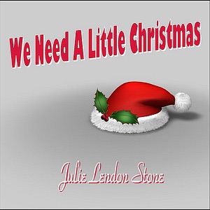 We Need a Little Christmas