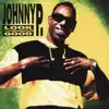Johnny P. - Look Good (Tee's Bee Boy Version)