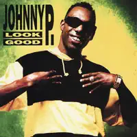 Look Good (Tee's Bee Boy Version) — Johnny P.