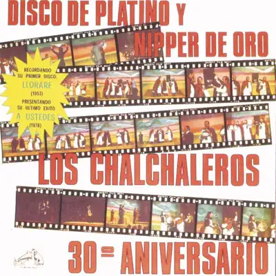 Disco de Platino y Nipper de Oro - 30° Aniversario - Los Chalchaleros