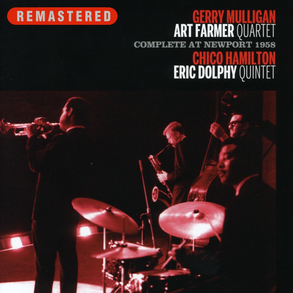 Обложка альбома «Complete At Newport 1958» — Gerry Mulligan, Art Farmer Quartet, Chico Hamilton & Eric Dolphy Quintet