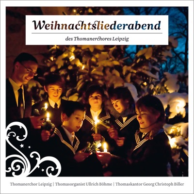 Weihnachtsliederabend des Thomanerchores Leipzig