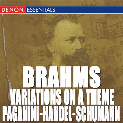 Brahms: Variations On a Theme By Handel, Op. 24 - Variation On a Theme of Paganini, Op. 35 - Variations On a Theme By Robert Schumann, Op. 23