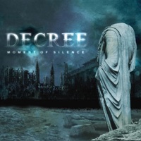 Decree - Moment of Silence