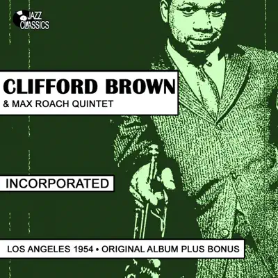 Incorporated (Plus Bonus Tracks) - Clifford Brown