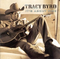 It's About Time - Tracy Byrd