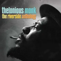 The Riverside Anthology - Thelonious Monk