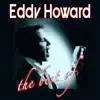 Eddy Howard - Zing! Went the Strings of My Heart