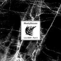 Mostly Autumn - Heroes Never Die