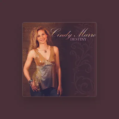 Listen to Cindy Marro, watch music videos, read bio, see tour dates & more!