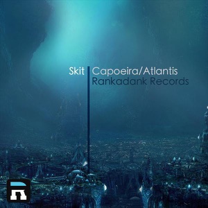 Capoeira / Atlantis - Single