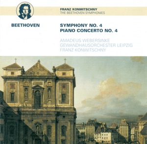 Beethoven: Symphony No. 4 & Piano Concerto No. 4