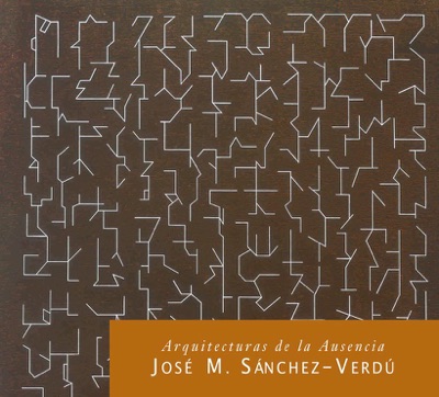 Arquitecturas de la Ausencia