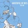 Mouthful of Bees