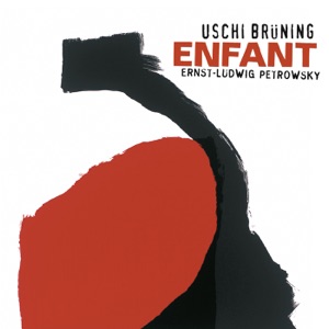 Enfant (feat. Gunter Bartel, Detlef Bielke & Wolfgang Schneider)