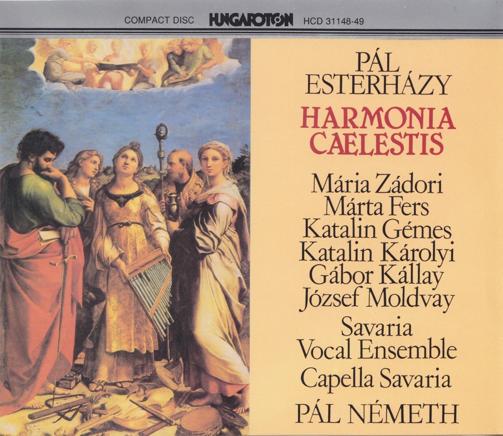 Обложка альбома «Harmonia Caelestis» — Maria Zadori, Márta Fers, Katalin Gémes, Gábor Kállay, Katalin Karolyi, József Moldvay, Savaria Vocal Ensemble, Capella Savaria, Pál Németh & Emőke Szép