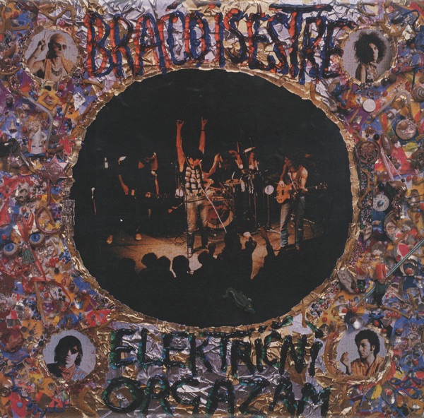 Električni Orgazam — Braćo I Sestre