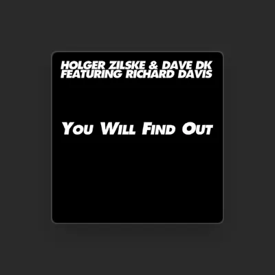 Listen to Holger Zilske & Dave DK, watch music videos, read bio, see tour dates & more!