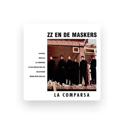 Listen to ZZ en De Maskers, watch music videos, read bio, see tour dates & more!