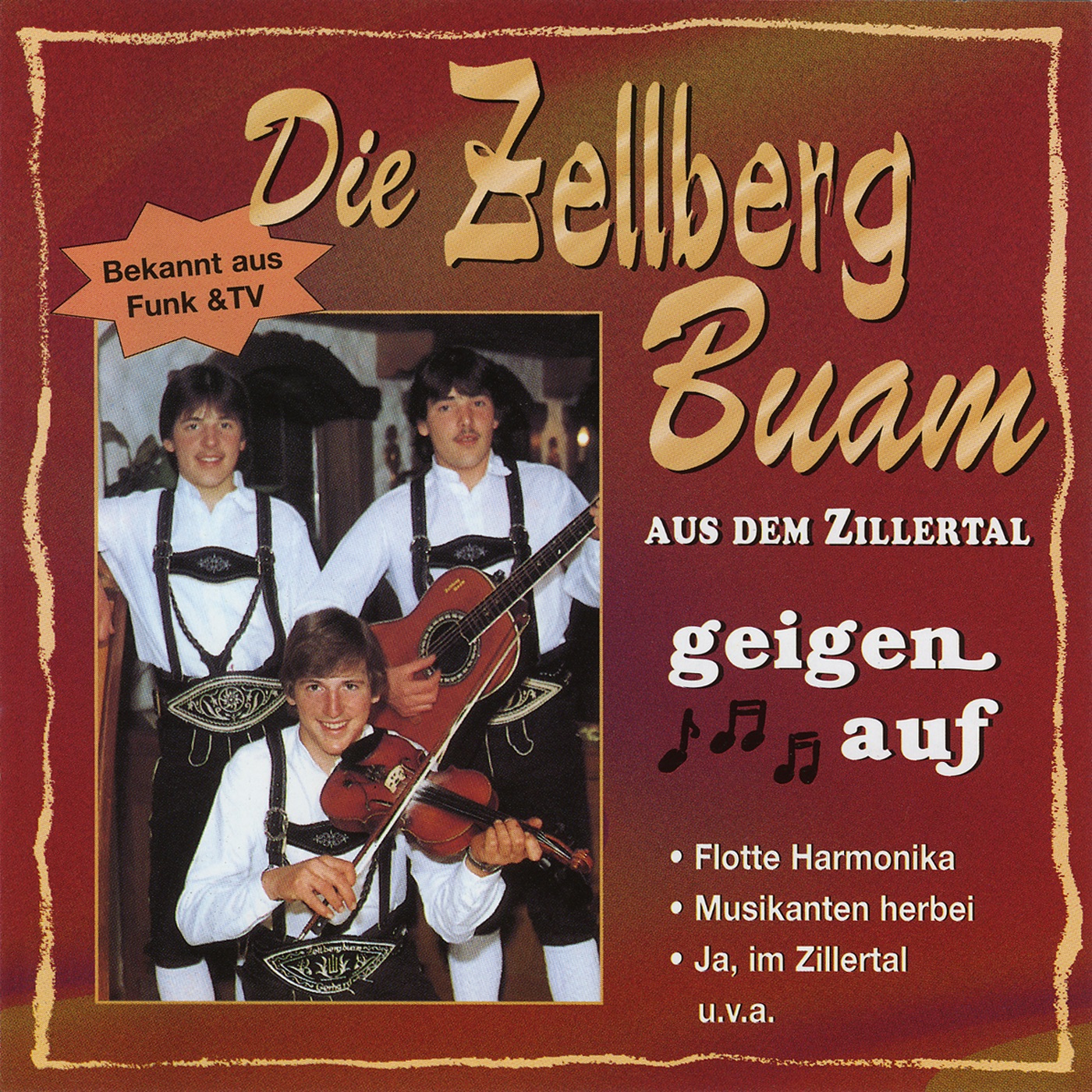 Die Zellberg Buam Geigen Auf