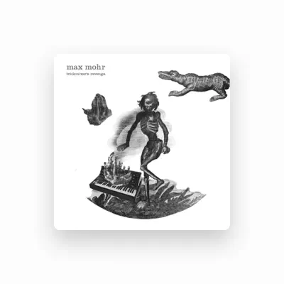 Listen to Max Mohr, watch music videos, read bio, see tour dates & more!