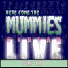 Here Come the Mummies - Dirty Minds
