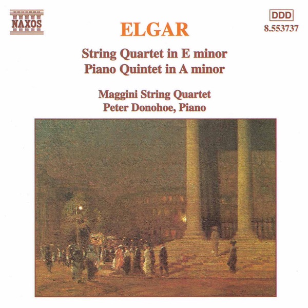 Elgar: String Quartet in E Minor - Piano Quintet in A Minor