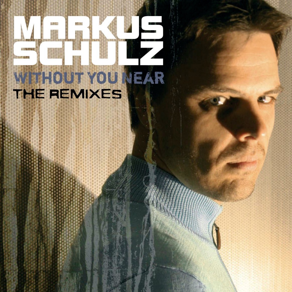 Обложка альбома «Without You Near (The Remixes)» — Markus Schulz