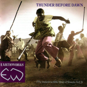 Thunder Before Dawn (The Indestructible Beat of Soweto, Vol. 2)