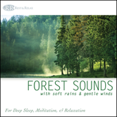Forest Sounds with Soft Rains & Gentle Winds: Nature Sounds for Deep Sleep, Meditation & Relaxation