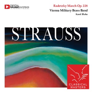 Johann Strauss I: Radetzky March, Op. 228