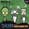Globe - Teacher and the Rockbots lyrics