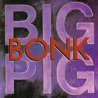 Breakaway — Big Pig
