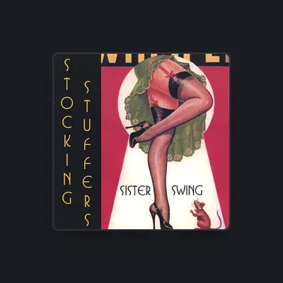 Listen to Sister Swing, watch music videos, read bio, see tour dates & more!