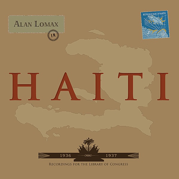 Various Artists — Alan Lomax In Haiti