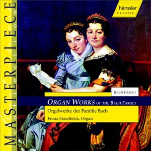Organ Works of the Bach Family