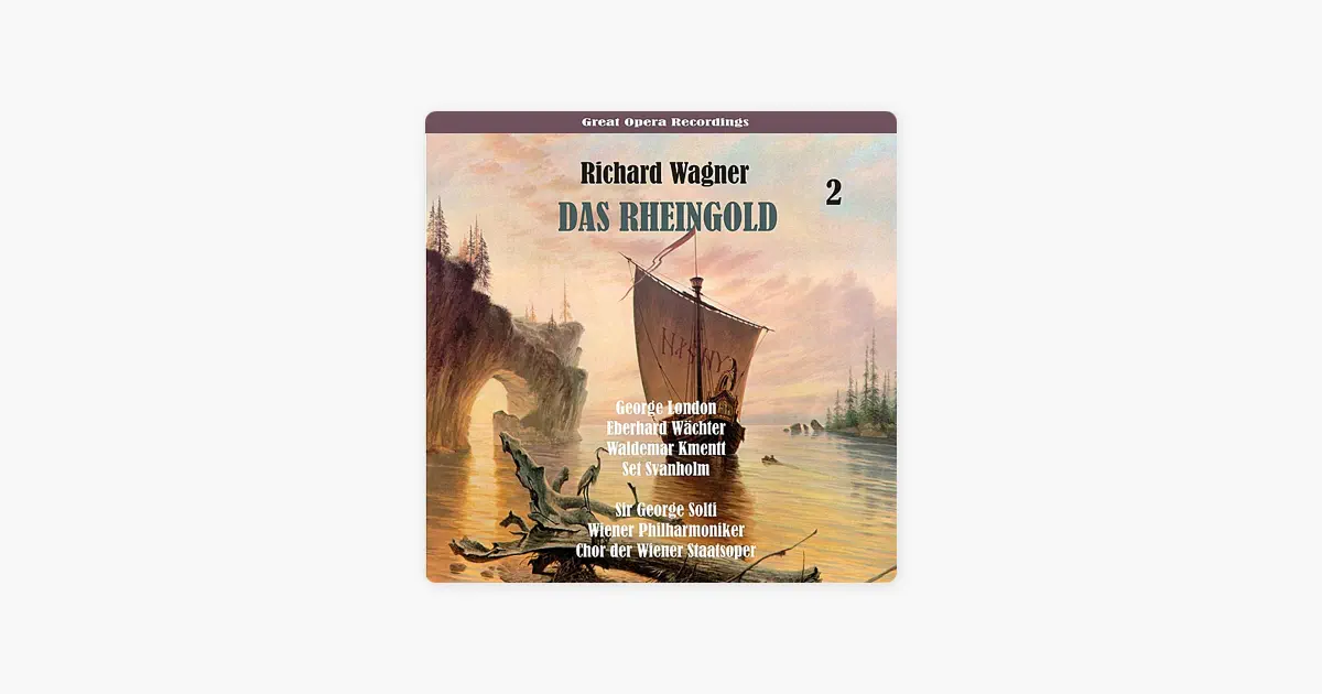 ‎维也纳爱乐的《Richard Wagner: Das Rheingold (Solti, Wiener Philharmoniker ...