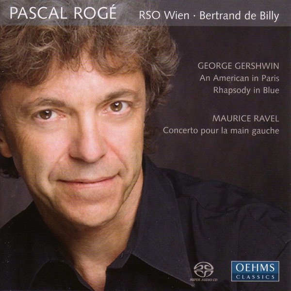 Gershwin: Rhapsody In Blue & An American In Paris - Ravel: Piano Concerto for the Left Hand