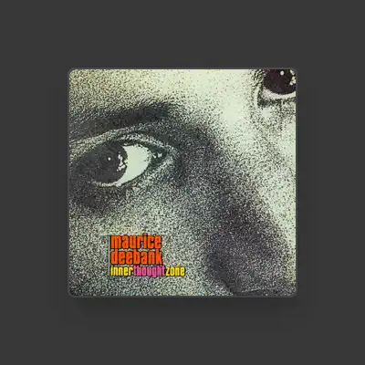Listen to Maurice Deebank, watch music videos, read bio, see tour dates & more!