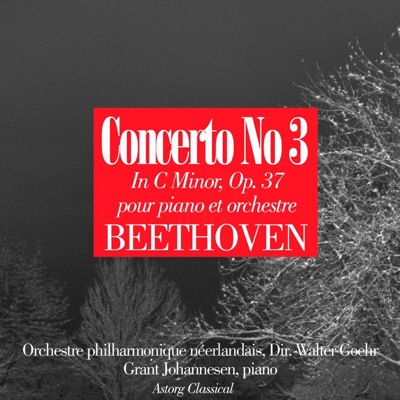 Beethoven : Concerto No. 3 In C Minor, Op. 37