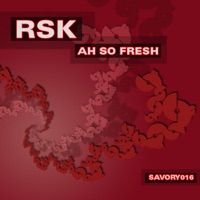 Ah So Fresh - Single - RSK