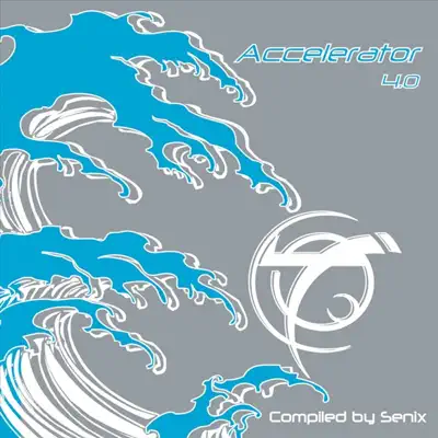 Listen to Accelerator 4.0 by Various Artists