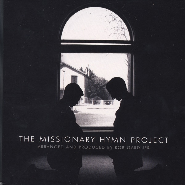 The Missionary Hymn Project artwork