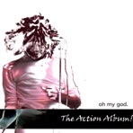 The Action Album!
