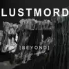 Lustmord - Er Eb Es