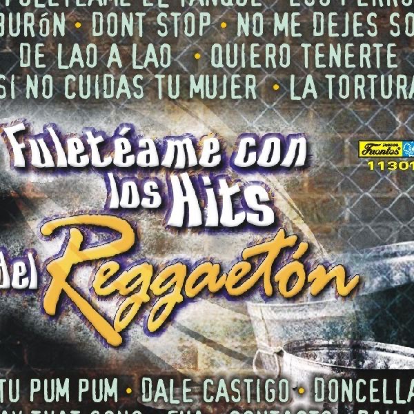 Fuletéame Con los Hits del Reggaeton