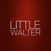 My Babe - Little Walter