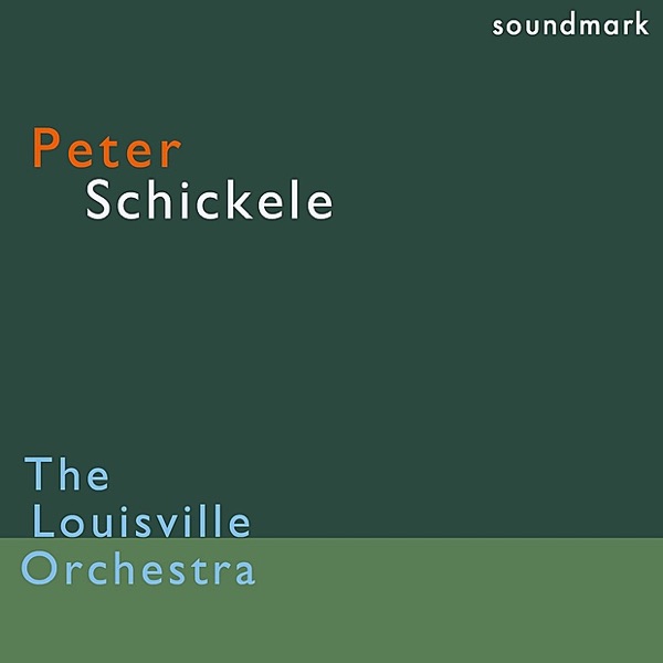Peter Schickele Premiere Recordings: The Fantastic Garden and Pentangle, Five Songs for French Horn and Orchestra